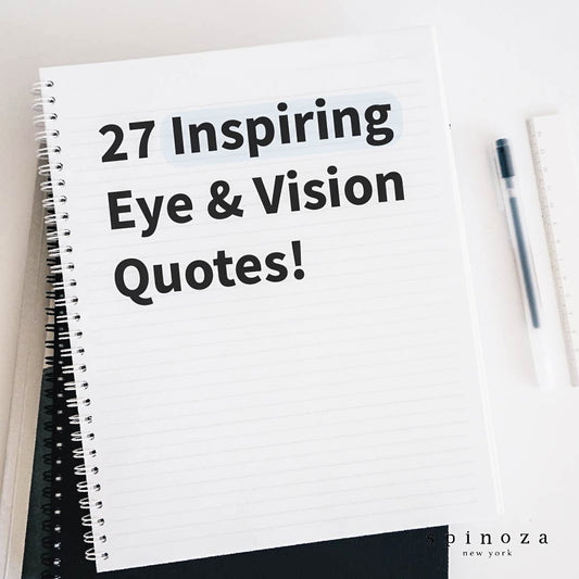 27 Inspiring Eye and Vision Related Quotes!
